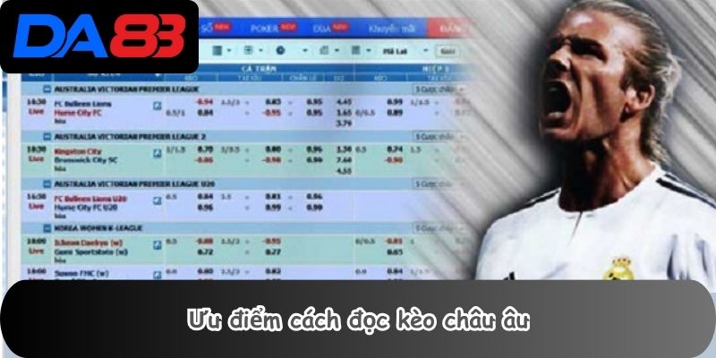 Ưu điểm cách đọc kèo châu âu